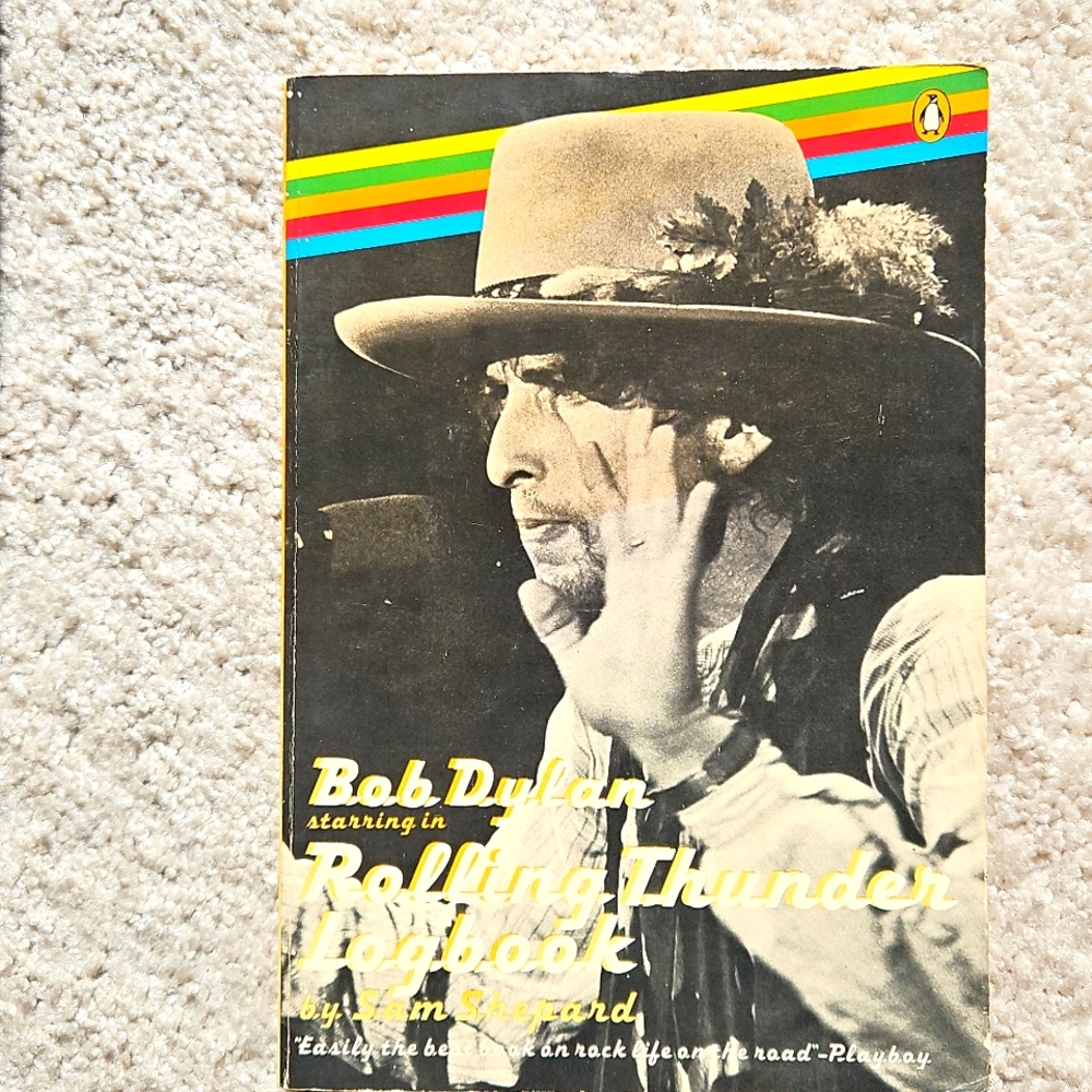 Bob Dylan Rolling Thunder Logbook